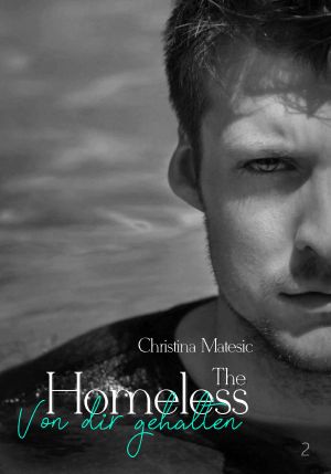 [Kyle & Zarah 02] • The Homeless · Von dir gehalten